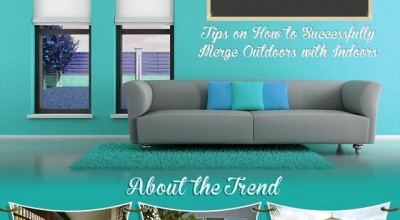 Tips on How to Successfully Merge Outdoors with Indoors